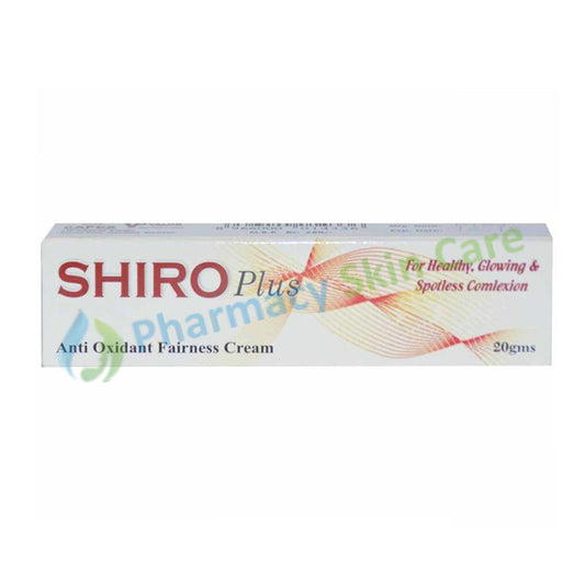 Shiro Plus Cream 20gm Anti Oxidant Fairness Cream Valor Pharma